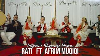 Rati & Afrim Muqiqi - Potpuri e Shqiperise se mesme 2023