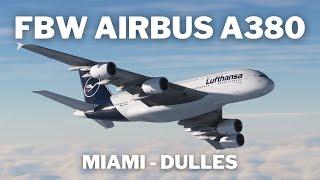 FlyByWire A380 | Miami - Dulles | KMIA - KIAD | MSFS