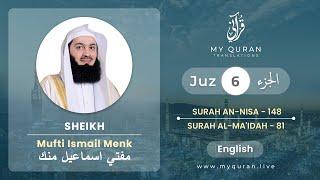 Juz 6 - Juz By Juz with English Translation (Surah An-Nisa and Al-Ma'idah) - Mufti Menk