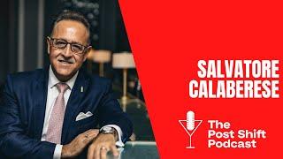 Post Shift Podcast LIVE! #120 with Salvatore Calabrese