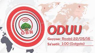 OBN Oduu Roobii Galgala 22/05/2016