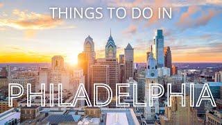 Things to do in PHILADELPHIA - Travel Guide 2021