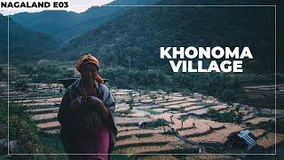 ASIA'S FIRST GREEN VILLAGE - KHONOMA | NAGALAND WEB SERIES - Ep 3 | Exploring North East India