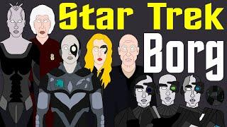 Star Trek: Complete History of the Borg