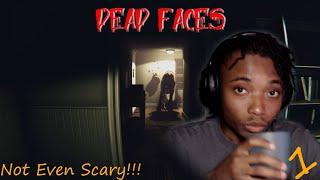 I SEE DEAD PEOPLE!!! | | Dead Faces Gameplay