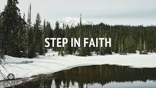 Step in Faith | Audio Reading | Our Daily Bread Devotional | December 28, 2024