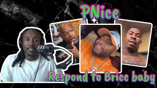 @DWFLAME BROTHER @PNiCeTV RESPONDS TO @briccbaby8962  GETTING HEMMED UP!  @NoJumper