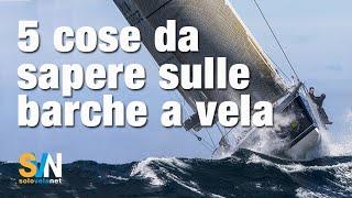 5 cose da sapere sulle barche a vela - IO Navigo - SVN solovelanet