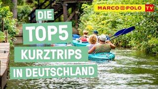 Wenig Zeit, viel Spaß! - Die Top 5 Kurztrips in Deutschland