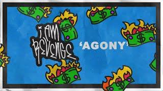 I Am Revenge - Agony