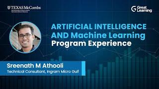 Review of PGP in Artificial Intelligence and Machine Learning by Sreenath M Athooli | UT Austin