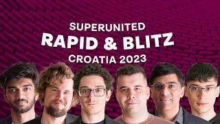 SuperUnited Rapid & Blitz Croatia 2023: Day 4 | #GrandChessTour