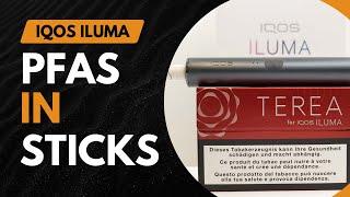 IQOS ILUMA und ewige Chemikalien PFAS #IQOS #ILUMA #TEREA