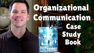 Alex's Case Study Book in Organizational Communication: Courageous Communication