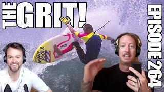 Barrels in Your 50s, Swinging Insights, and Kelly Slater's Bombshell: THE GRIT!