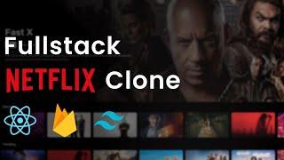 Full Stack Netflix Clone in React, Firebase, Tailwind CSS | Full Project | 2023