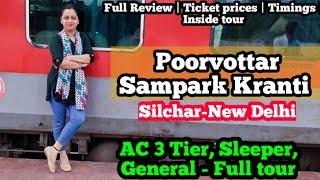 *14037 Poorvottar Sampark Kranti Silchar - New Delhi* Ticket prices | Train timings | Full Review