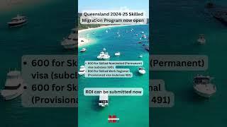 Queensland 2024-25 Skilled Migration Program is now open