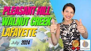 PLEASANT HILL, WALNUT CREEK, LAFAYETTE July 2024 Real Estate Market Update