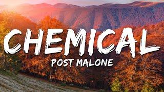 Post Malone - Chemical (Lyrics)