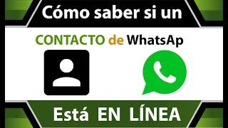 Cómo saber si un contacto de WhatsApp está en línea