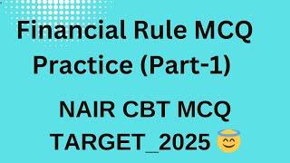 Financial Rule MCQ Previous Question Paper|Financial rules NAIR CBT exam|LDCE exam Finance|Budget