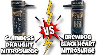 Guinness Draught Nitrosurge VS Brewdog Black Heart Through The Nitrosurge (Done Properly)