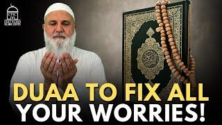 DUAA to FIX ALL Your Worries! | Explanation of the Quran's Duas (6) | Ustadh Mohamad Baajour