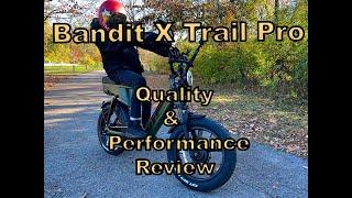 Bandit X Trail Pro Electric Bike Quality, Performance, & Feature Review