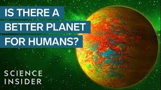 Is There A Better Planet Out There For Us?