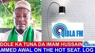 Dole Ne a Tuna da Imam Hussain - Sheikh Awal on Qibla FM