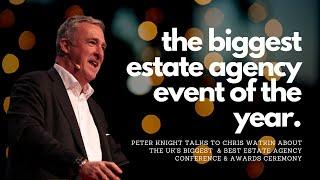 The Biggest Estate Agency Event of the Year - EA Masters & Best Estate Agent Guide with Peter Knight