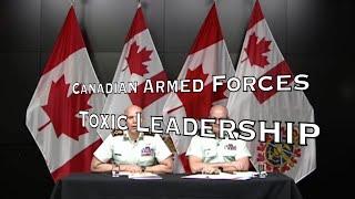 CANADIAN ARMED FORCES: Toxic Leadership