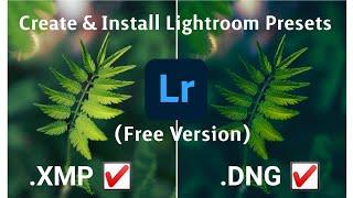 Create Lightroom Presets in Mobile | XMP | DNG