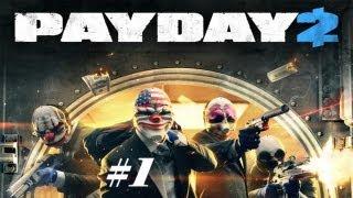 Pay Day 2 - Gameplay 1 - Asalto al banco