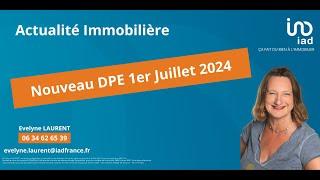 Réforme DPE pour les petites surfaces moins de 40 m² | Evelyne LAURENT - Conseillère Immobilier IAD