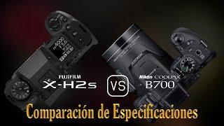 Fujifilm X-H2s vs. Nikon COOLPIX B700: Una Comparación de Especificaciones