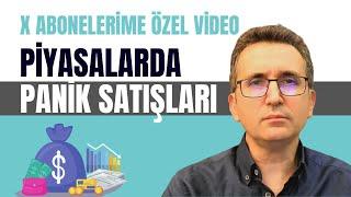 Dikkat dünyada panik satışları - X abonelerim için özel video