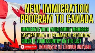 immigration to Canada 2024 - New Program ! Easier Pathway to Permanent residency ! #immigration