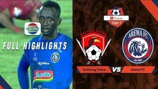 Highlights Shopee Liga 1 2019, Kalteng Putra 4 vs 2 Arema FC