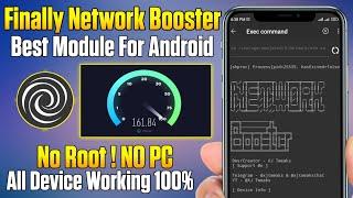 Finally Network Booster Module For Android No Root | Increase Net Speed & Boost WiFi