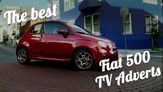 The best Fiat 500 TV adverts compilation