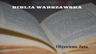 BIBLIA WARSZAWSKA NT 27 Objawienie Jana / Apokalipsa / Księga Objawienia