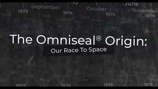 Omniseal Solutions' Polymer Seal Story: The Omniseal® Origin - Our Race To Space