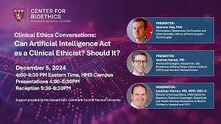 Clinical Ethics Conversations: Can AI Act as a Clinical Ethicist? Should It?