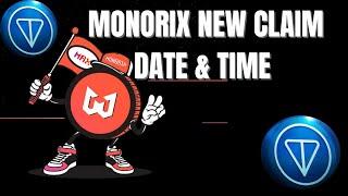 Monorix New Claiming Time, Date,Token Distribution and withdrawal.