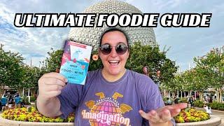 ULTIMATE FOODIE GUIDE: EPCOT FOOD & WINE FESTIVAL 2024