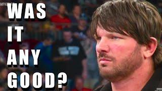 AJ STYLES THE LONE WOLF -  WAS IT ANY GOOD?