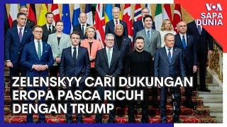 Zelenskyy Cari Dukungan Eropa Pasca Ricuh dengan Trump