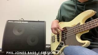 【Phil Jones Bass】Session 77 サウンドサンプル【MUSIC LAND KEY】